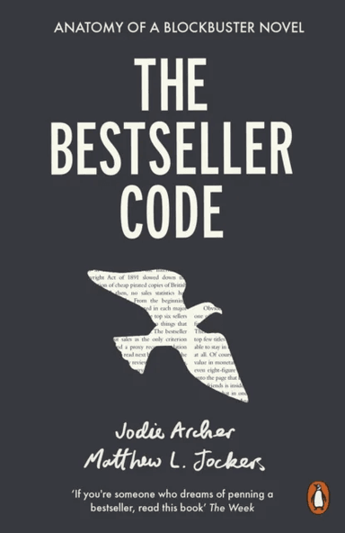 The Bestseller Code av Matthew Jockers, Jodie Archer