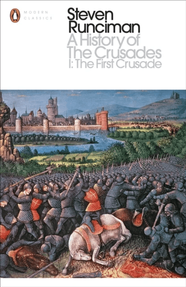 A History of the Crusades I av Steven Runciman