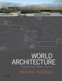 World Architecture : A Cross-Cultural History av Richard Ingersoll
