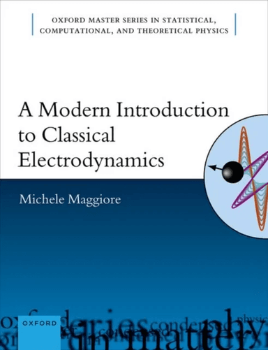 A Modern Introduction to Classical Electrodynamics av Prof Michele (Professor of Physics Professor of Physics University of Geneva) Maggiore