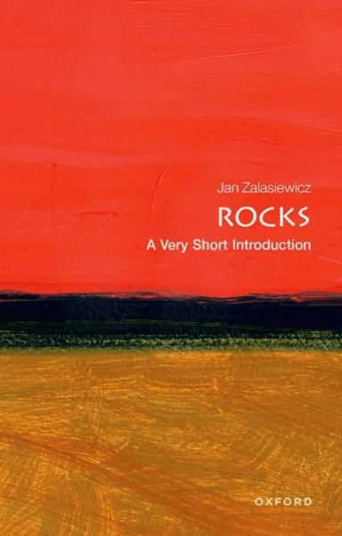 Rocks: A Very Short Introduction av Jan (Senior Lecturer in Geology Leicester University) Zalasiewicz