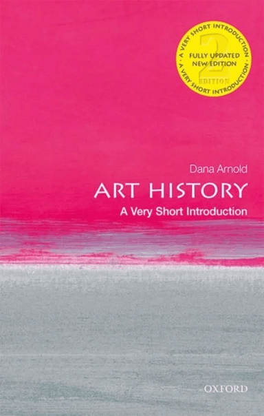 Art History: A Very Short Introduction av Dana (Professor of Art History University of East Anglia) Arnold