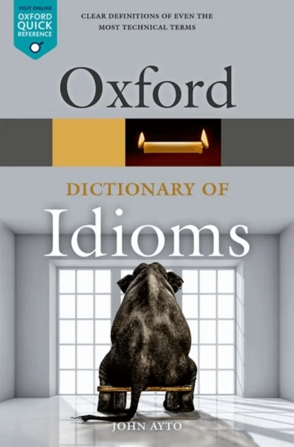 Oxford Dictionary of Idioms av John (Freelance writer) Ayto