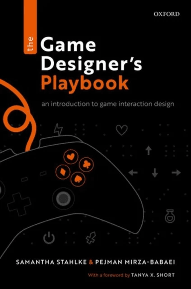 The Game Designer's Playbook av Samantha (Game Artist Researcher School of Graduate and Postdoctoral Studies Ontario Tech University) Stahlke, Pe