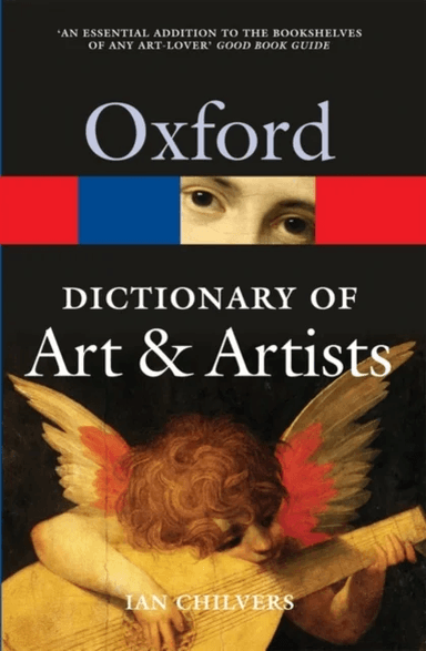The Oxford Dictionary of Art and Artists av Ian (Freelance writer and editor) Chilvers