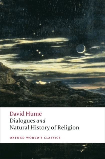 Dialogues Concerning Natural Religion, and The Natural History of Religion av David Hume
