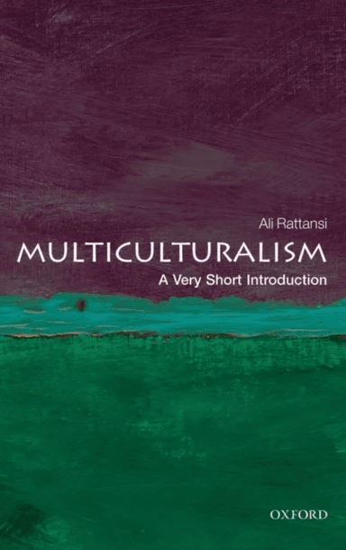 Multiculturalism: A Very Short Introduction av Ali (Visiting Professor of Sociology City University London) Rattansi