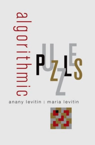 Algorithmic Puzzles av Anany (Professor of Computing Sciences Professor of Computing Sciences Department of Computing Sciences Villanova University) L