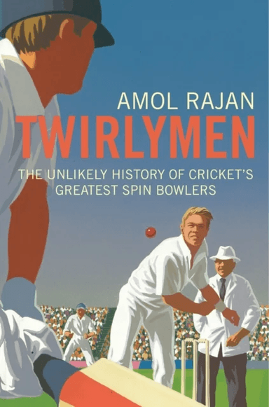 Twirlymen av Amol Rajan