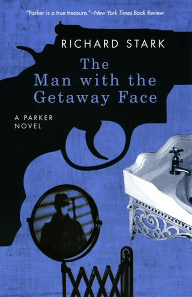 The Man with the Getaway Face av Richard Stark