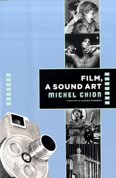 Film, a Sound Art av Michel Chion