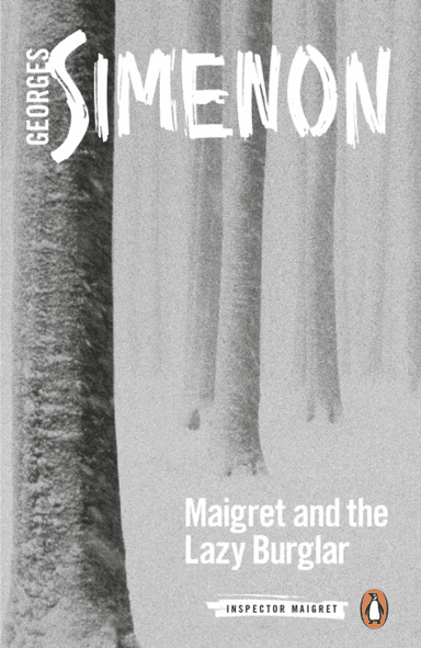 Maigret and the Lazy Burglar av Georges Simenon
