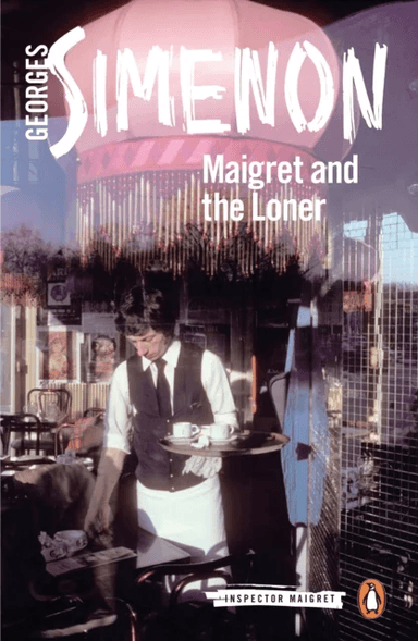 Maigret and the Loner av Georges Simenon
