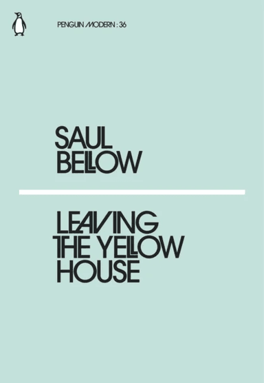 Leaving the Yellow House av Saul Bellow