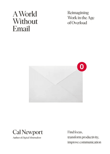 A World Without Email av Cal Newport