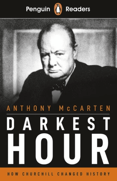 Penguin Readers Level 6: Darkest Hour (ELT Graded Reader) av Anthony McCarten