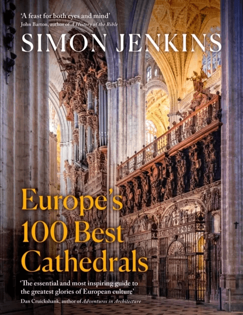 Europe¿s 100 Best Cathedrals av Simon Jenkins