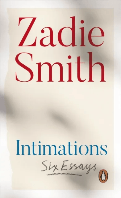 Intimations av Zadie Smith