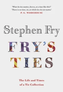 Fry's Ties av Stephen (Audiobook Narrator) Fry