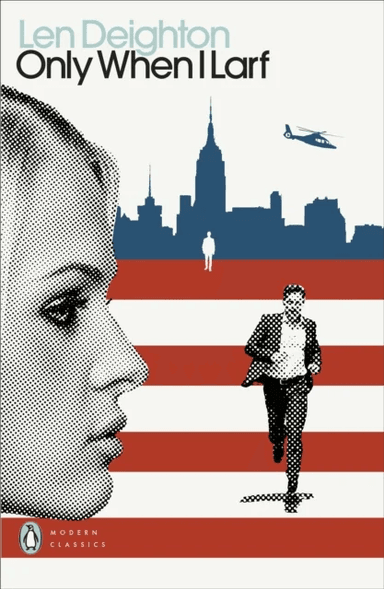 Only When I Larf av Len Deighton