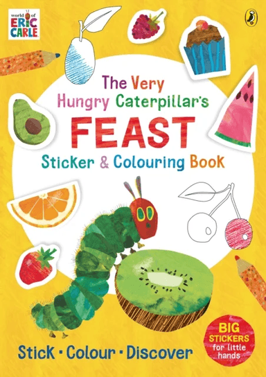 The Very Hungry Caterpillar's Feast Sticker and Colouring Book av Eric Carle