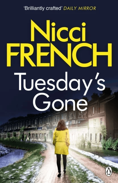 Tuesday's Gone av Nicci French