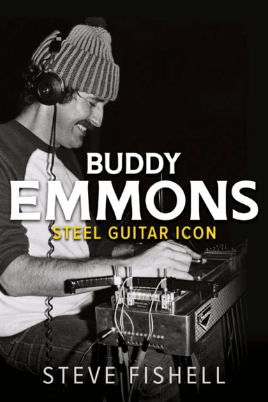 Buddy Emmons av Steve Fishell