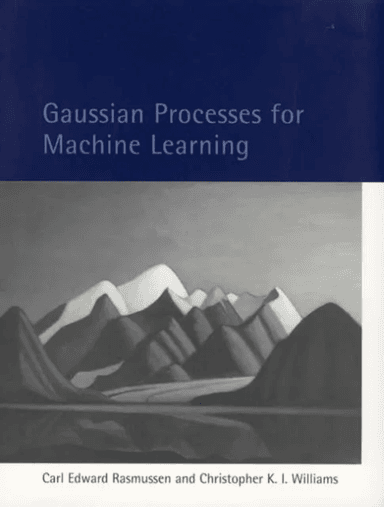 Gaussian Processes for Machine Learning av Carl Edward (University of Cambridge) Rasmussen, Christopher K. I. (University of Edinburgh) Williams