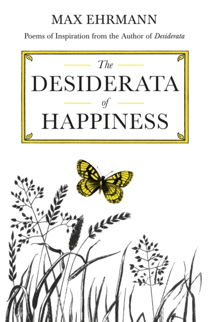 The Desiderata of Happiness av Max Ehrmann