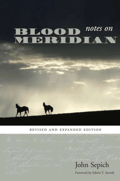 Notes on Blood Meridian av John Sepich