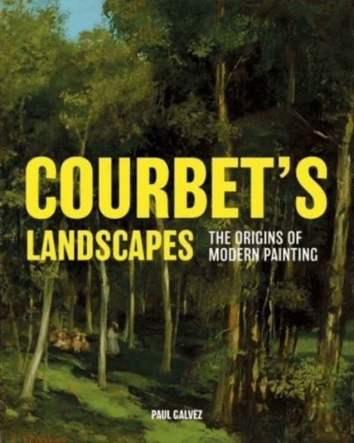 Courbet's Landscapes av Paul Galvez