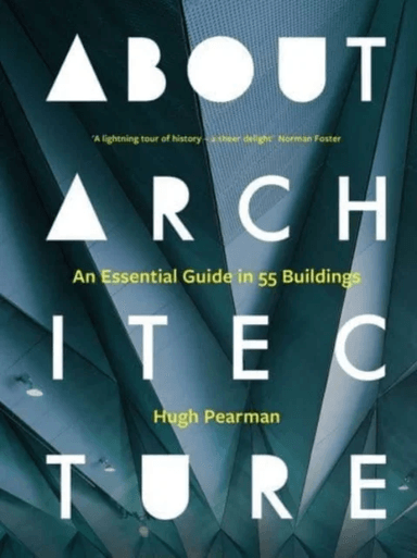 About Architecture av Hugh Pearman