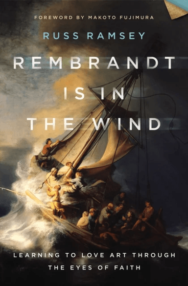 Rembrandt Is in the Wind av Russ Ramsey