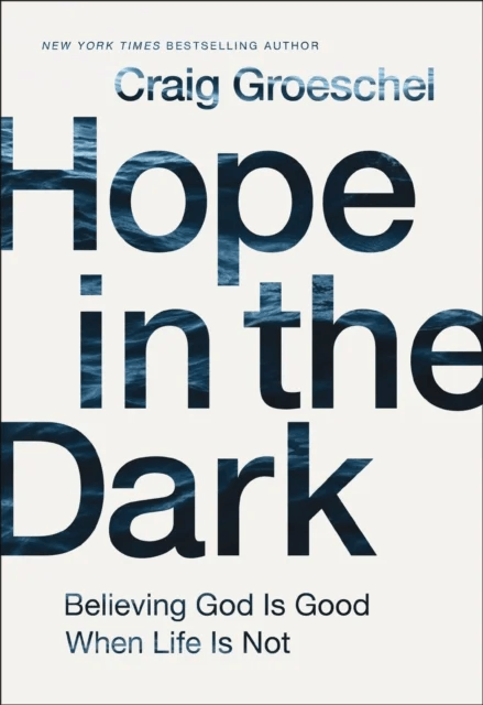 Hope in the Dark av Craig Groeschel