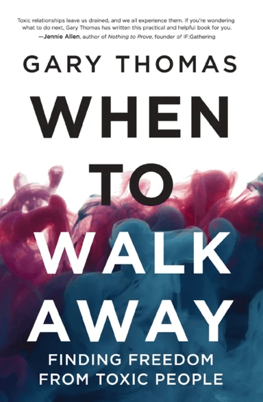 When to Walk Away av Gary Thomas