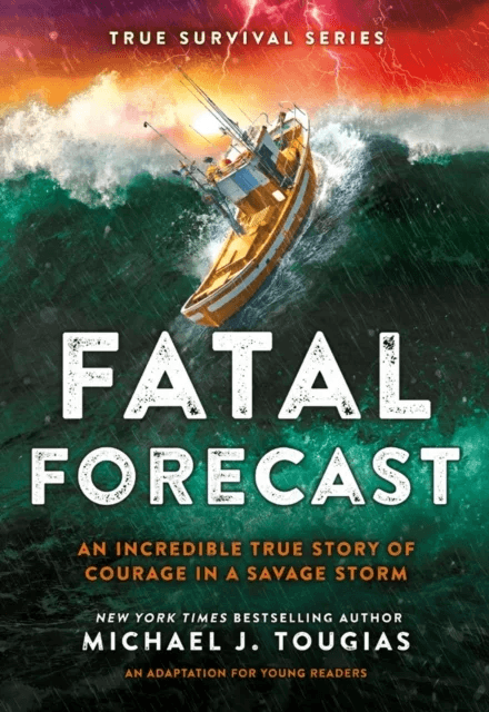 Fatal Forecast av Michael J Tougias
