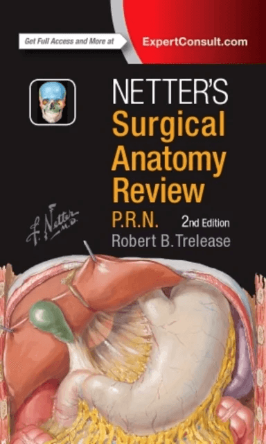 Netter's Surgical Anatomy Review P.R.N. av Robert B. PhD (Professor Division of Integrative Anatomy Department of Pathology and Laboratory Medici