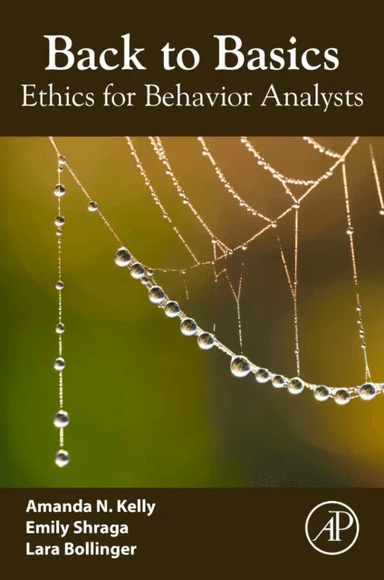 Back to Basics av Amanda N. (Behaviorbabe) Kelly, Emily (Behavior Specialist Fredericksburg City Public Schools) Shraga, Lara (Attorney Shub & Ass