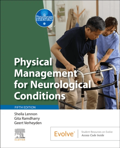 Physical Management for Neurological Conditions av Ramdharry & Verheyden Lennon