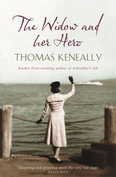 The Widow and her Hero av Thomas Keneally