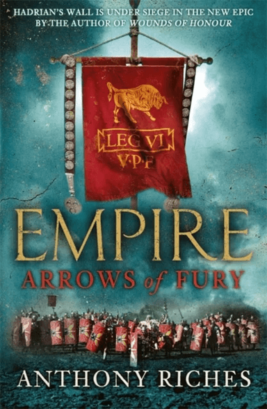 Arrows of Fury: Empire II av Anthony Riches