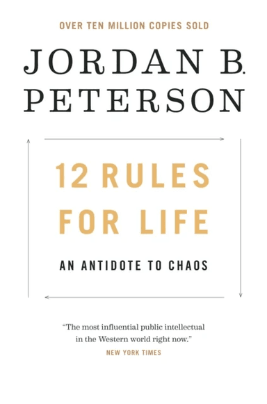 12 Rules for Life av Jordan B. Peterson