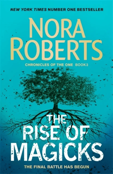 The Rise of Magicks av Nora Roberts