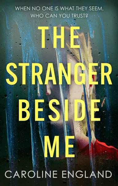 The Stranger Beside Me av Caroline England