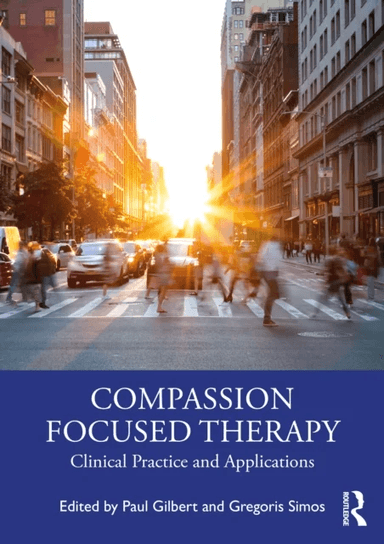 Compassion Focused Therapy av Paul Simos Gregoris Gilbert