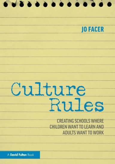 Culture Rules av Jo (Michaela School UK) Facer