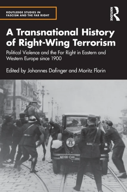 A Transnational History of Right-Wing Terrorism