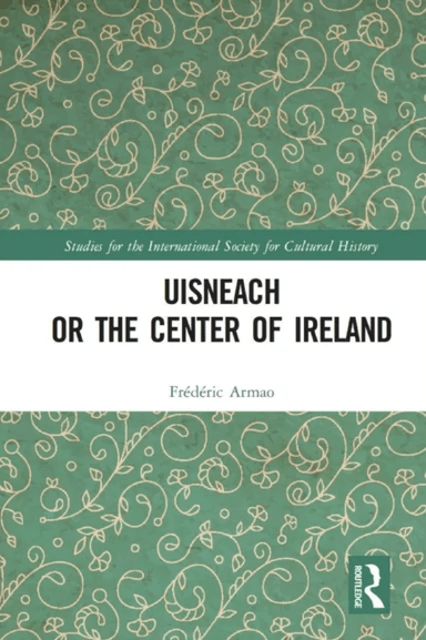 Uisneach or the Center of Ireland av Frederic Armao