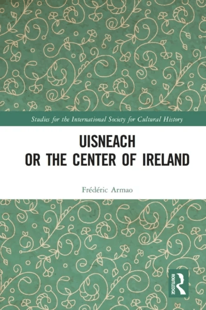 Uisneach or the Center of Ireland av Frederic Armao