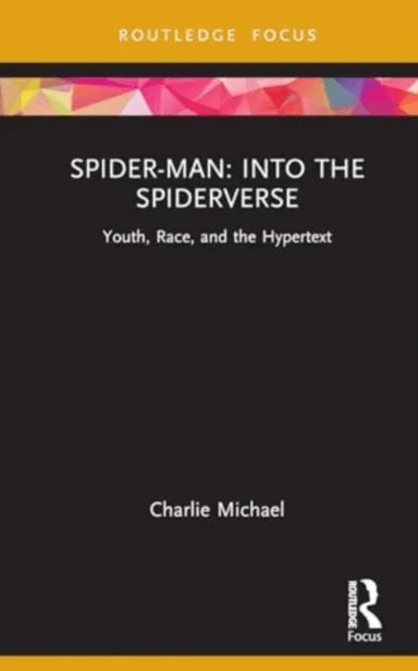 Spider-Man: Into the Spider-Verse av Charlie Michael